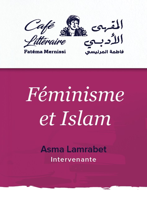 Café littéraire Fatéma Mernissi : Féminisme et Islam