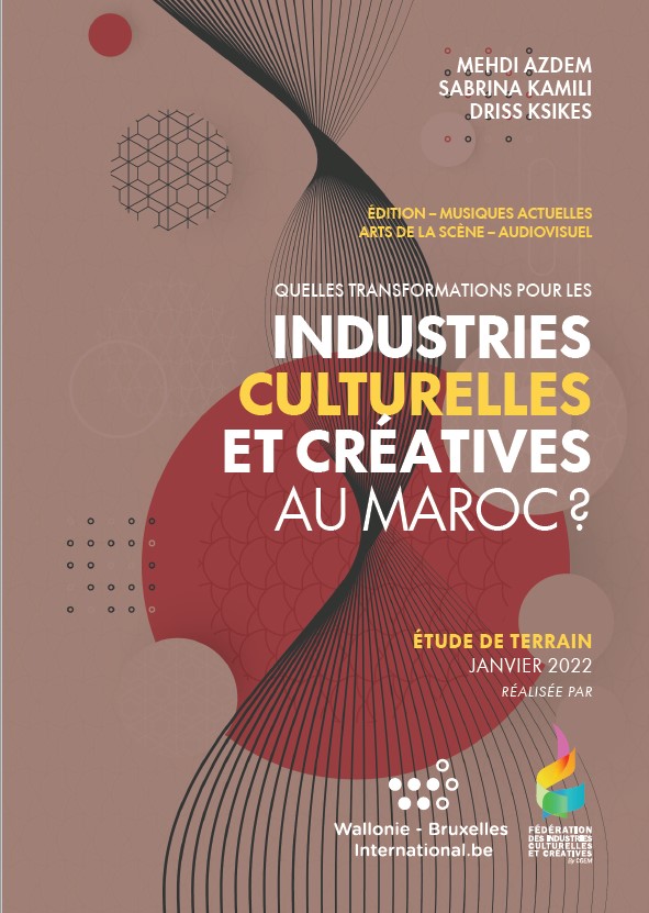 Quelles transformations pour les industries culturelles et créatives au Maroc ?