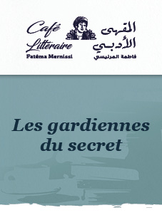  Les gardiennes du secret avec Karima Berger 