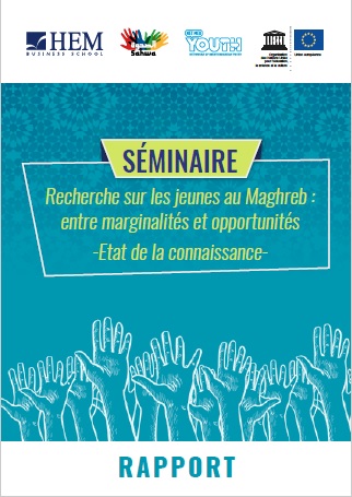 Rapport :Recherche sur les jeunes au Maghreb : entre marginalités et opportunités -Etat de la connaissance-