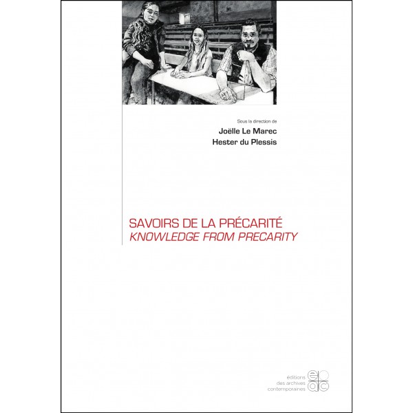 Savoirs de la précarité, knowledge from precarity