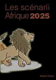 Les scénarii Afrique 2025