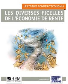 Les Tables Rondes Economia : Les diverses ficelles de l’économie de rente