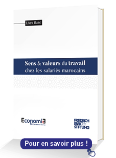 Sens & valeurs du travail chez les salariés marocains